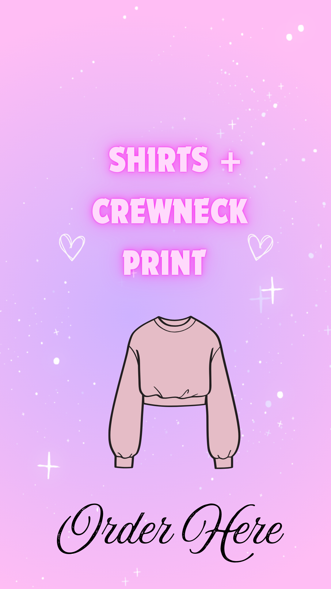 Order Shirt/Crewneck Print