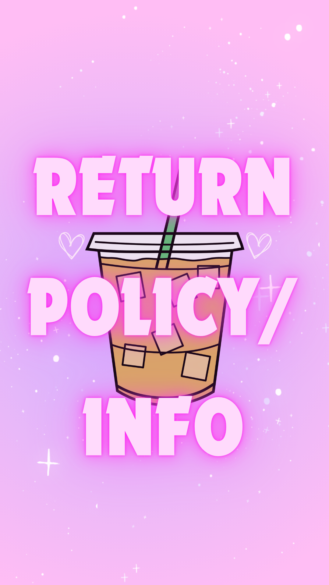 RETURN POLICY/INFO