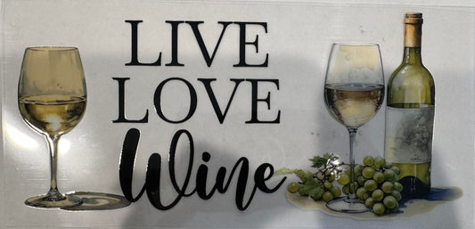 Live love wine