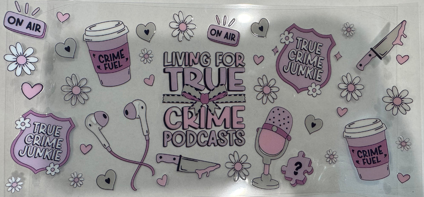 Living for true crime and podcast